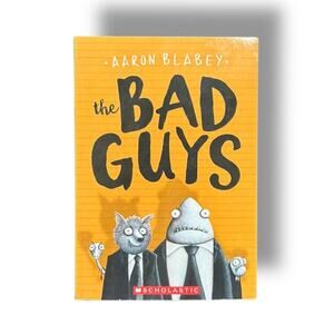 2015 Scholastic The Bad Guys by Aaron Blabey